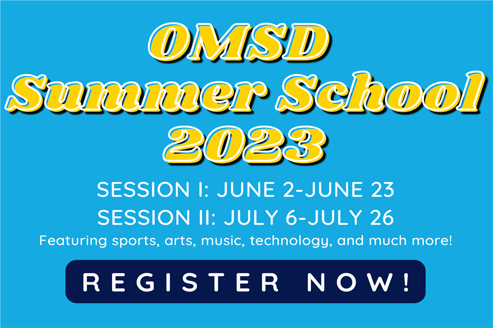  OMSD - Summer School 2023 Register Now Below.
